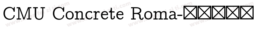 CMU Concrete Roma字体转换